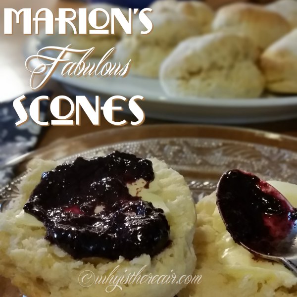 Marion’s Fabulous Scones