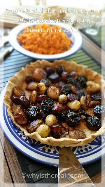 Leftovers Lunch: Caramelised Shallot and Chorizo Tart with Herbed Shortcrust Pastry