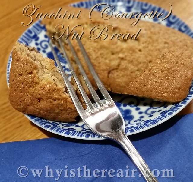 Courgette (Zucchini) Nut Bread