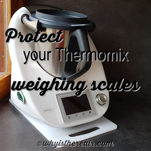 Protecting your Thermomix Scales