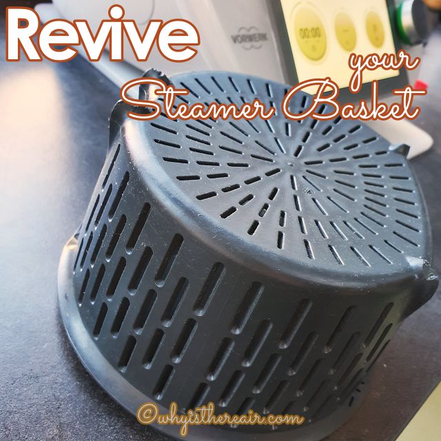 revived steamer basket