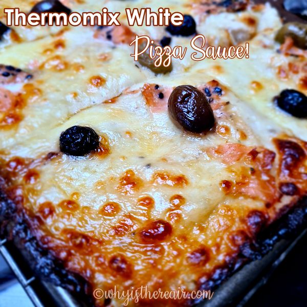 Thermomix white pizza sauce on baked pizza